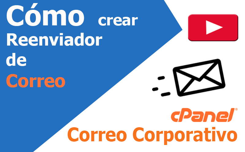 correo electronico cpanel reenviar dominio